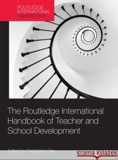 The Routledge International Handbook of Teacher and School Development   9780415669702  - książka