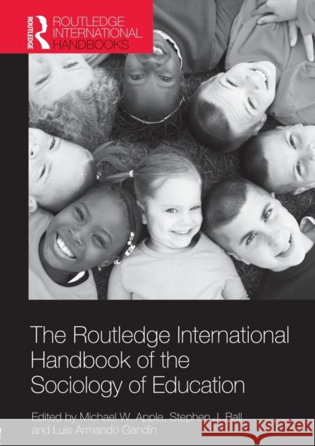 The Routledge International Handbook of the Sociology of Education Michael W Apple 9780415619967  - książka