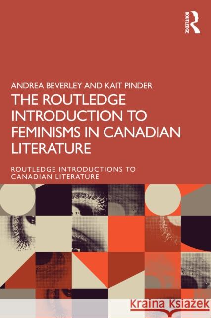 The Routledge Introduction to Feminisms in Canadian Literature Kait Pinder 9781032719948 Taylor & Francis Ltd - książka