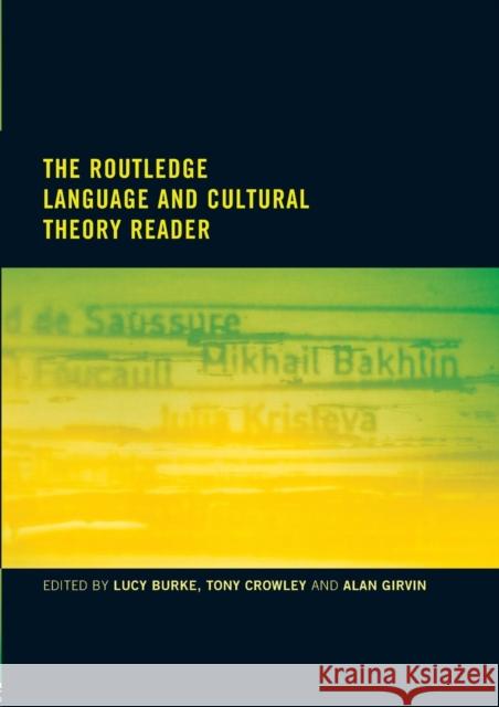 The Routledge Language and Cultural Theory Reader Lucy Burke 9780415186810  - książka