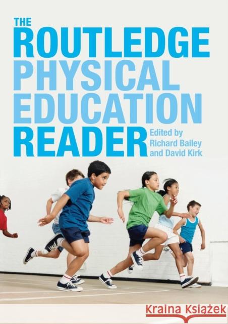 The Routledge Physical Education Reader   9780415446013  - książka