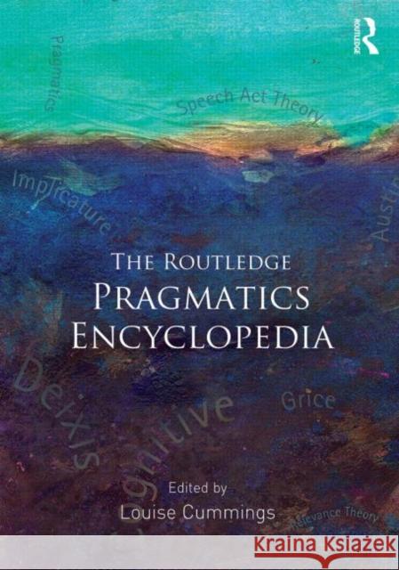 The Routledge Pragmatics Encyclopedia   9780415844680  - książka