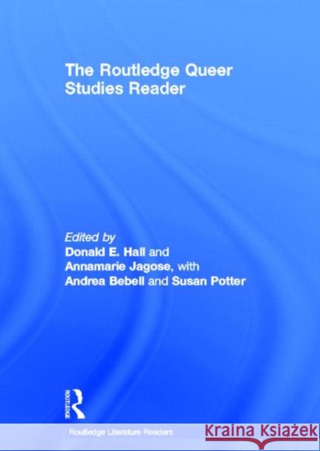 The Routledge Queer Studies Reader Donald E. Hall Annamarie Jagose 9780415564106 Routledge - książka
