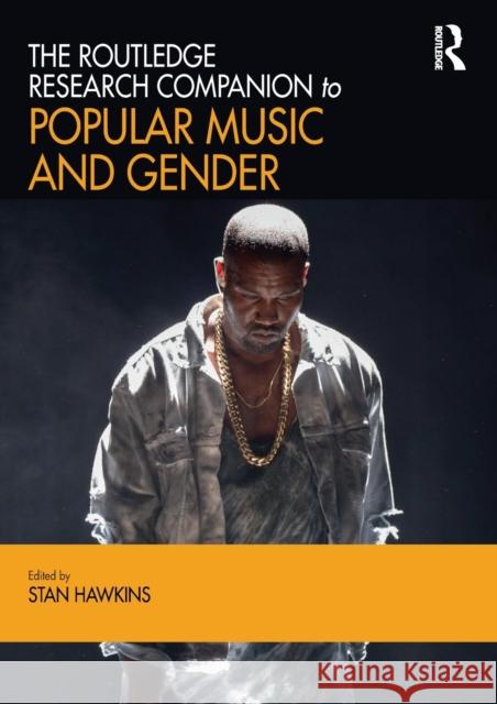 The Routledge Research Companion to Popular Music and Gender Stan Hawkins 9780367581312 Routledge - książka