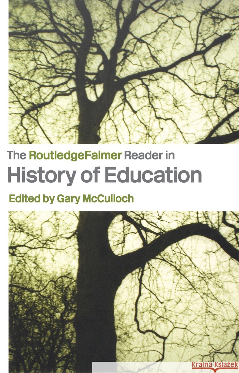 The Routledgefalmer Reader in the History of Education McCulloch, Gary 9780415345705  - książka