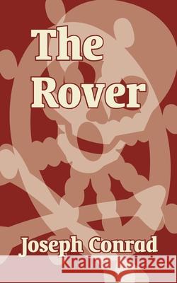 The Rover Joseph Conrad 9781410102836 Fredonia Books (NL) - książka