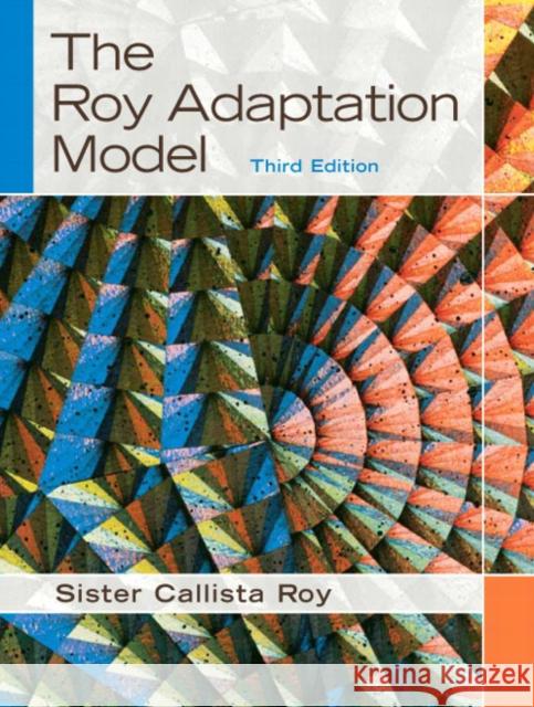 The Roy Adaptation Model Callista Roy 9780130384973  - książka