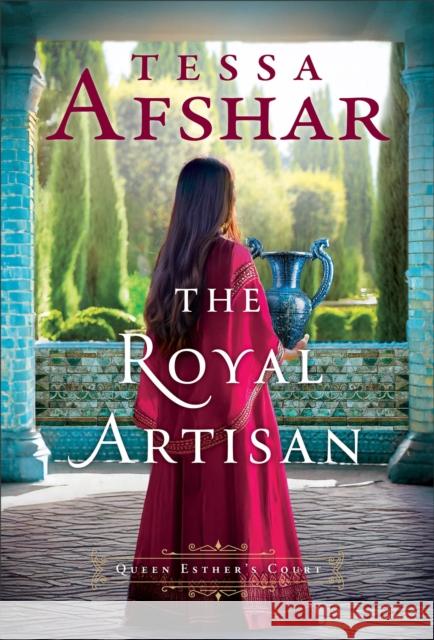 The Royal Artisan Tessa Afshar 9780764245572 Bethany House Publishers - książka