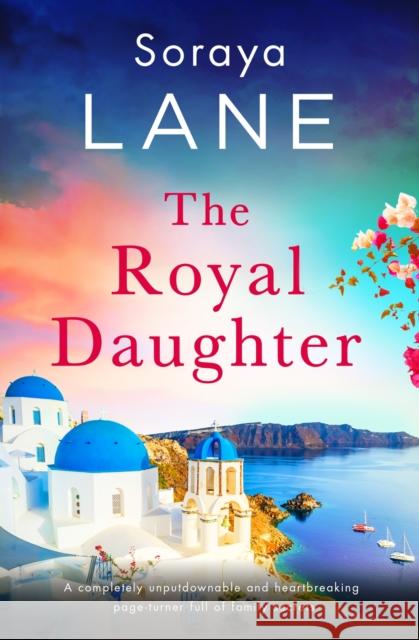 The Royal Daughter Soraya Lane 9781408729656 Little, Brown Book Group - książka