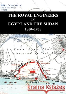 The Royal Engineers in Egypt and the Sudan Lieut -Colonel E W C Sandes 9781783318384 Naval & Military Press - książka