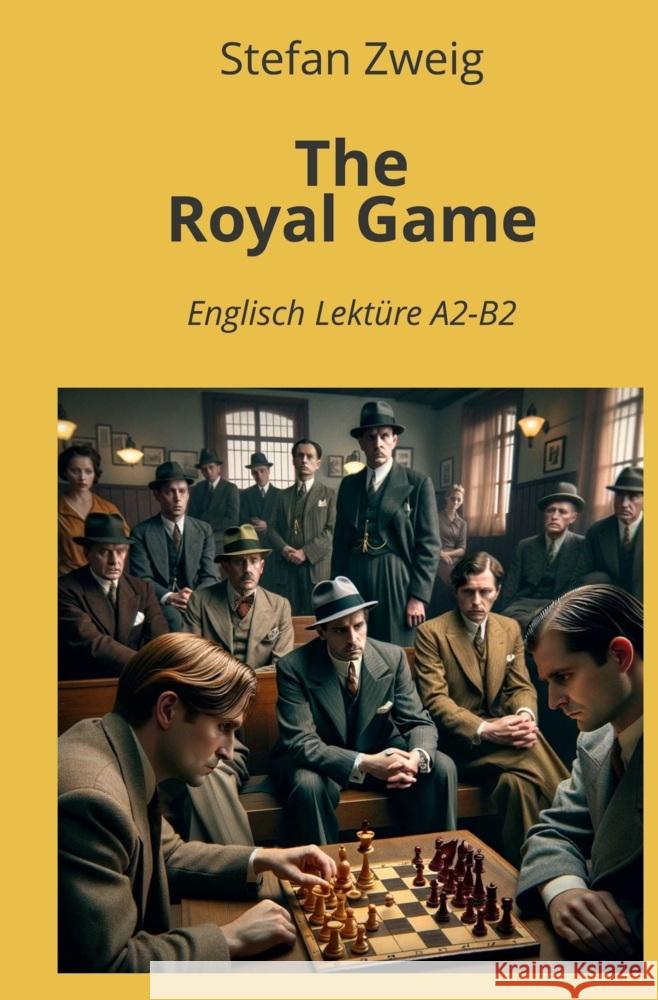 The Royal Game Zweig, Stefan 9783759233707 adlima GmbH - książka