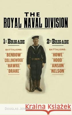 The Royal Naval Division Douglas Jerrold 9781474536639 Naval & Military Press - książka
