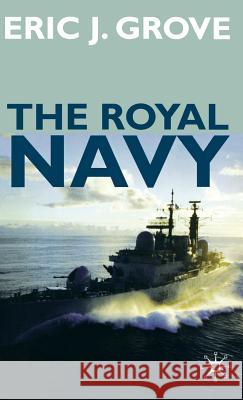 The Royal Navy Since 1815: A New Short History Grove, Eric 9780333721261  - książka