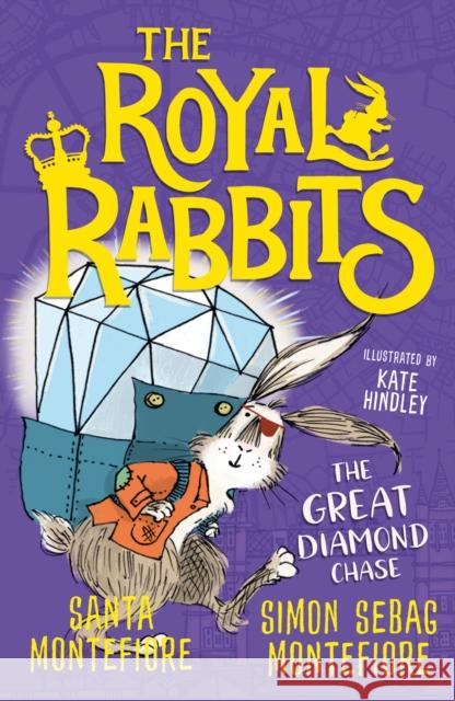 The Royal Rabbits: The Great Diamond Chase Simon Sebag Montefiore 9781471194627 Simon & Schuster Ltd - książka