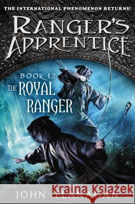 The Royal Ranger: A New Beginning Flanagan, John 9780399163609 Philomel Books - książka