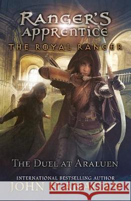 The Royal Ranger: Duel at Araluen Flanagan, John 9781524741433 Puffin Books - książka
