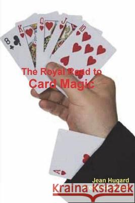 The Royal Road to Card Magic Jean Hugard Frederick Braue 9781774642207 Must Have Books - książka