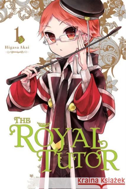 The Royal Tutor, Vol. 1 Higasa Akai 9780316439794 Little, Brown & Company - książka