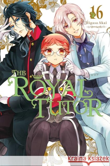 The Royal Tutor, Vol. 16 Higasa Akai 9781975340780 Little, Brown & Company - książka