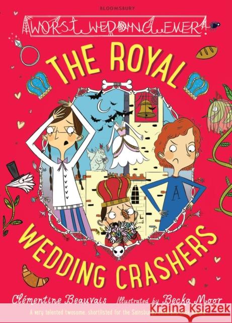 The Royal Wedding Crashers Clementine Beauvais 9781408855447 Bloomsbury Publishing PLC - książka