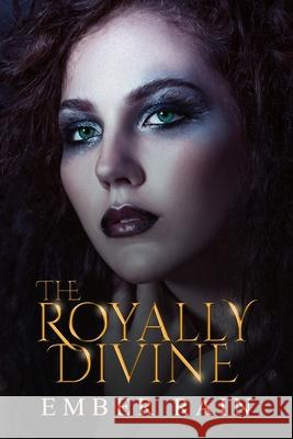 The Royally Divine Ember Rain 9781079179811 Independently Published - książka