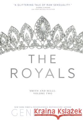 The Royals: Smith and Belle Geneva Lee 9781945163531 Quaintrelle - książka