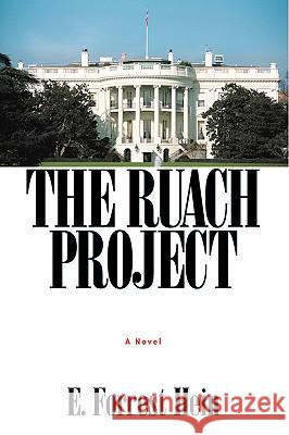 The Ruach Project E Forrest Hein 9781931232616 Xulon Press - książka