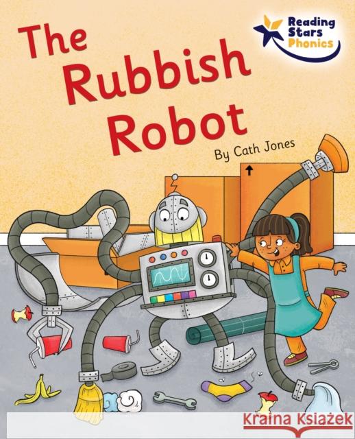 The Rubbish Robot: Phase 5 Cath Jones 9781800474567 Ransom Publishing - książka