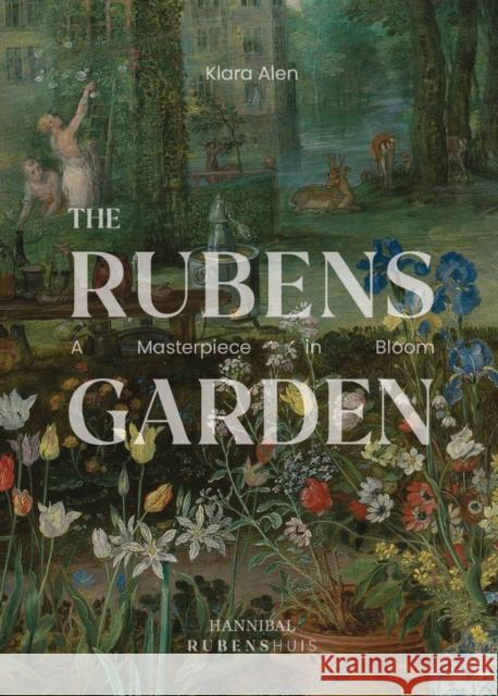 The Rubens Garden: A Masterpiece in Bloom Klara Allen 9789464941593 Cannibal/Hannibal Publishers - książka