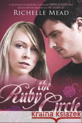 The Ruby Circle Richelle Mead 9781595146335 Razorbill - książka