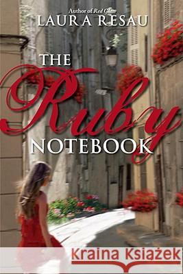The Ruby Notebook Laura Resau 9780375845253 Ember - książka
