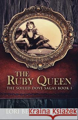 The Ruby Queen Lori Beasley Bradley 9784867509173 Next Chapter - książka