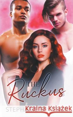 The Ruckus Brother Stephanie Brother 9798201684112 Draft2Digital - książka