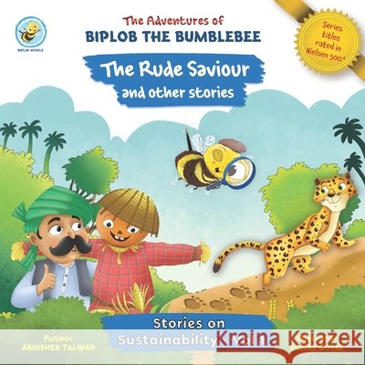 The Rude Saviour and other Stories: Stories on Sustainability Volume 1 Abhishek Talwar 9788169885430 Biplob World Pvt. Ltd. - książka