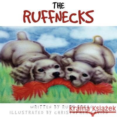 The Ruffnecks Ruth Bryan 9781624195051 Xulon Press - książka