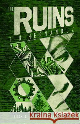 The Ruins T. H. Hernandez 9780990868842 Theresa Hernandez - książka