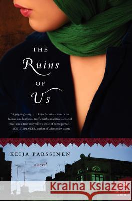 The Ruins of Us Keija Parssinen   9780062064486 Harper Perennial - książka