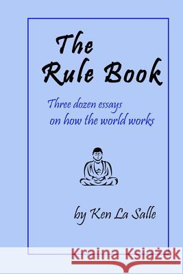 The Rule Book Ken L 9781547227174 Createspace Independent Publishing Platform - książka
