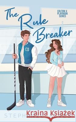 The Rule Breaker Stephanie Alves 9781917180160 Stephanie Alves - książka