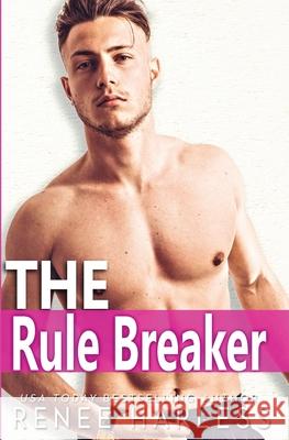 The Rule Breaker: A Best Friend's Brother Romance Harless, Renee 9781732356306 Harless Productions - książka