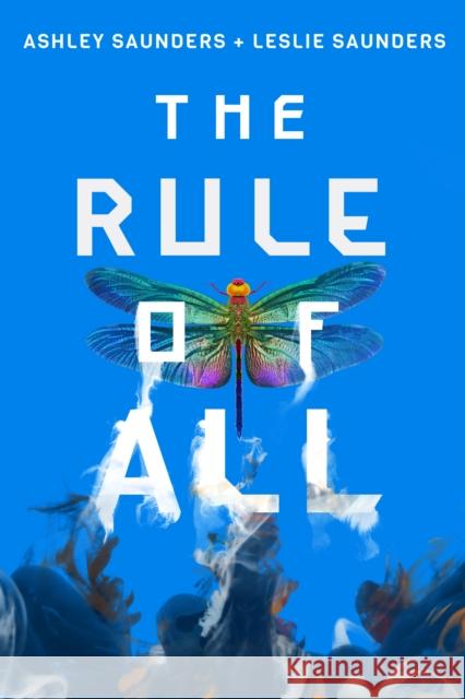 The Rule of All Leslie Saunders 9781542008303 Amazon Publishing - książka
