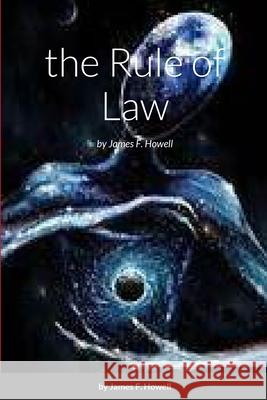 The Rule of Law James Howell 9781329924789 Lulu.com - książka