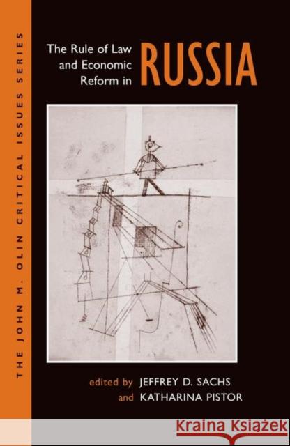 The Rule of Law and Economic Reform in Russia Sachs, Jeffery 9780367318963 Taylor and Francis - książka