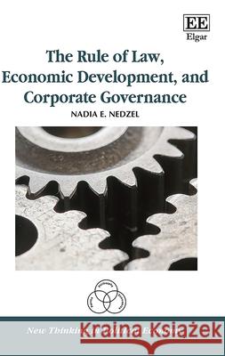 The Rule of Law, Economic Development, and Corporate Governance Nedzel, Nadia E. 9781789900729  - książka