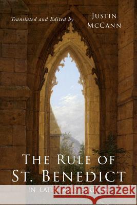 The Rule of St. Benedict in Latin and English St Benedict                              Saint Benedict                           Justin McCann 9781684223428 Martino Fine Books - książka