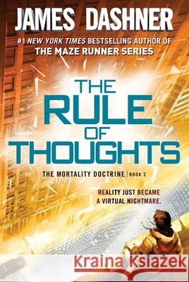 The Rule of Thoughts (the Mortality Doctrine, Book Two) James Dashner 9780385741422 Ember - książka