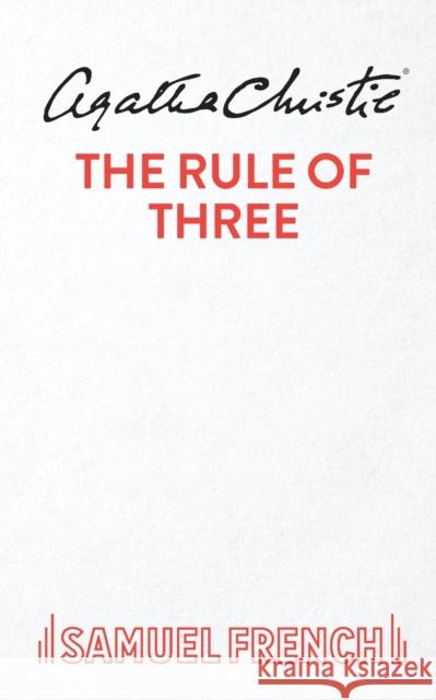 The Rule of Three Agatha Christie   9780573100192 Samuel French - książka