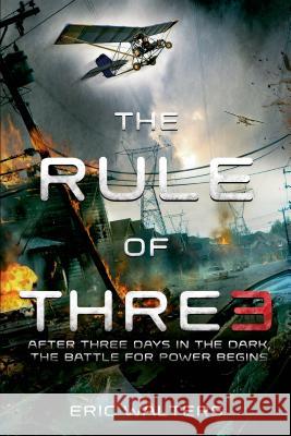 The Rule of Three Eric Walters 9781250059550 Square Fish - książka