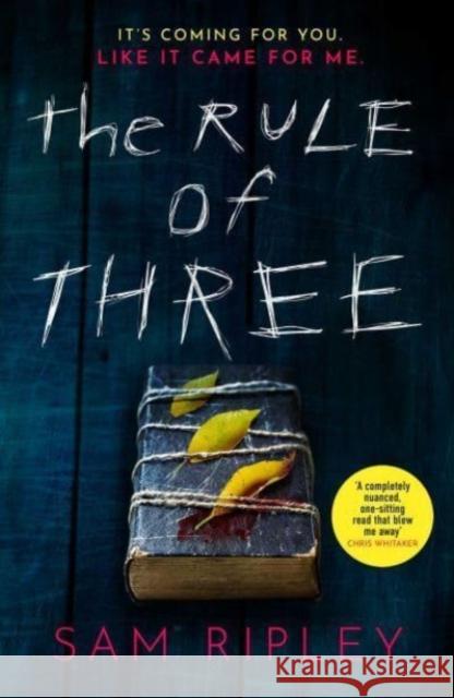 The Rule of Three: The chilling suspense thriller of 2023 Sam Ripley 9781398514980 Simon & Schuster Ltd - książka