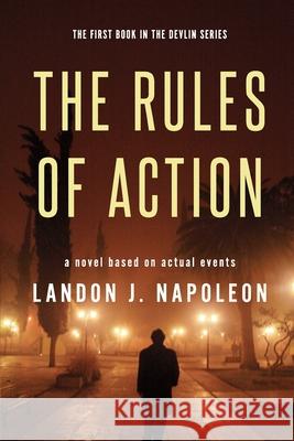 The Rules of Action Landon J. Napoleon 9780988651968 Avery Press - książka